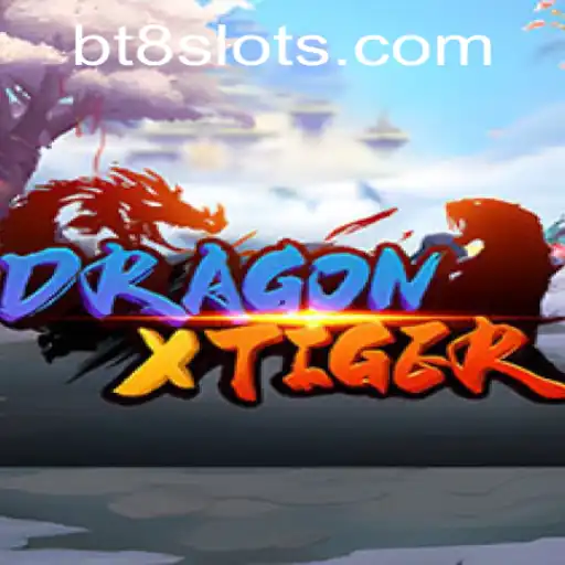 Explorando o Mundo de DragonXTiger: O Novo Fenômeno BT8.GAME